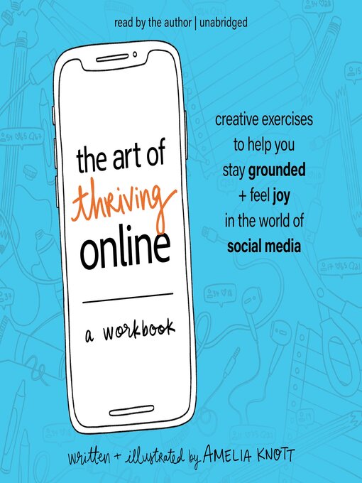 Title details for The Art of Thriving Online by Amelia Knott - Available